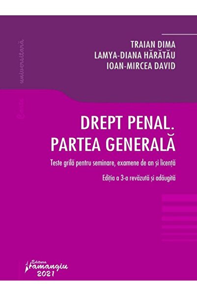 Editura Hamangiu Drept penal. Partea generala. Teste grila pentru s