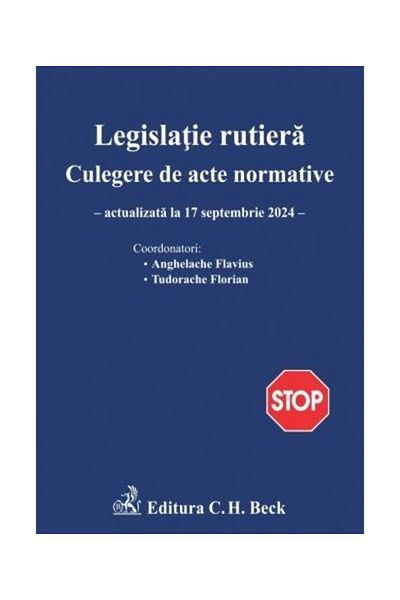 Editura CH Beck Road legislation. Collection of normative acts. Act