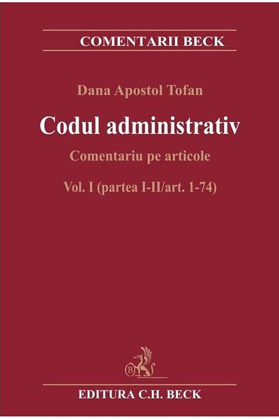 Editura CH Beck Codul administrativ. Comentariu pe articole. Volum