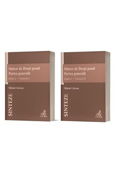 Editura CH Beck Sinteze de Drept penal. Partea generala (vol. I +