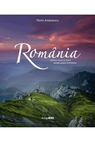 Editura Ad Libri Romania. People, Places and Histories (second edition)
