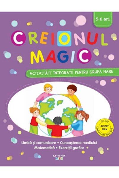 Editura Litera CREIONUL MAGIC. Activitati integrate pentru grupa mare. 5-6 an...