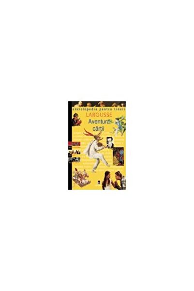 Editura Rao Books Aventura cartii, Larousse