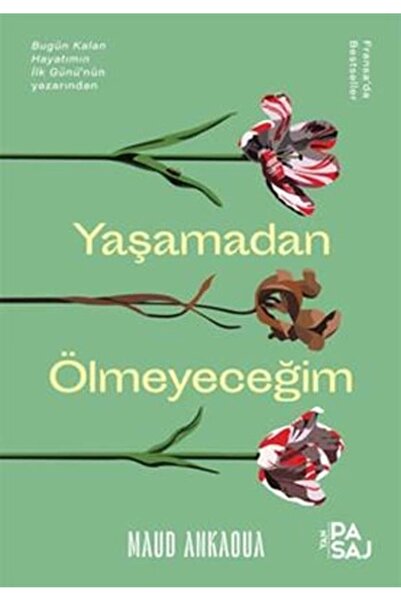 Yan Pasaj Yayınevi Yaşamadan Ölmeyeceğim