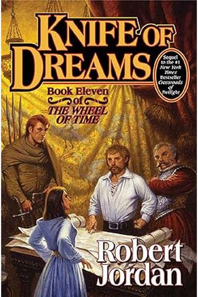 Ingram Knife of Dreams: Book Eleven of 'The Wheel of Time': 11 Hardcover by Robert Jordan