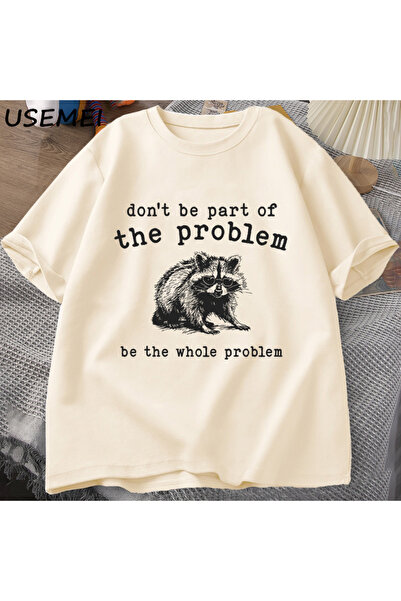 Tarzsokak Μην είσαι το μικρότερο μέρος του προβλήματος T-shirt για άνδρες Γυν...