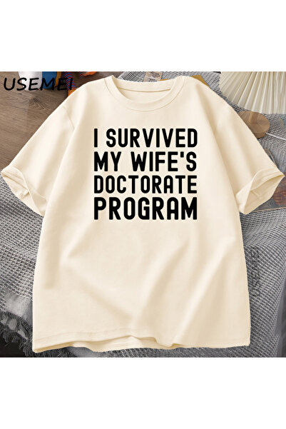 Tarzsokak Tricou amuzant cu mesajul „Supraviețuiesc programului de doctorat a...