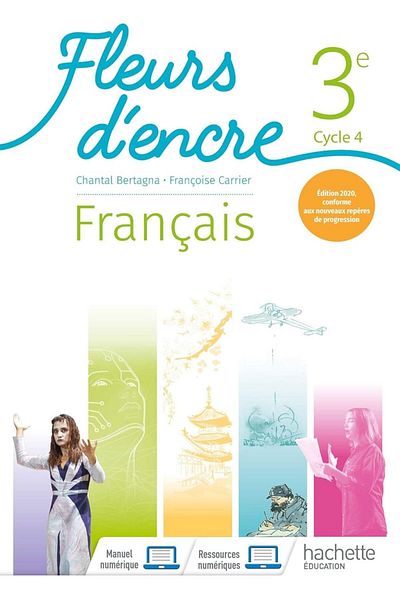 Hachette Publıshıng Français 3E Cycle 4 Fleurs D'Encre Edition 2020.
