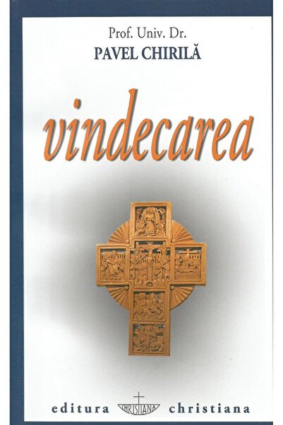 Editura Christiana Vindecarea, Pavel Chirila