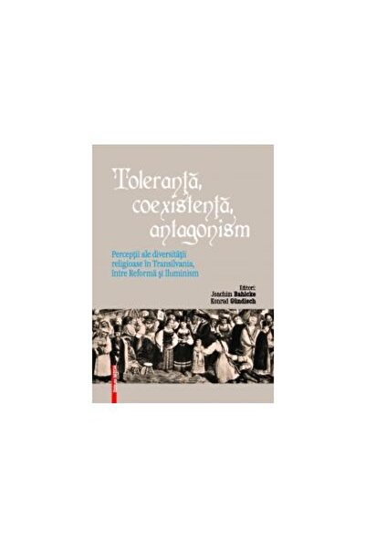 Editura Mega Toleranta, coexistenta, antagonism. Perceptii ale