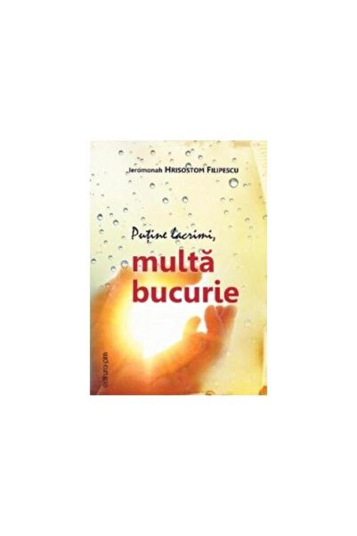 Editura Pim Putine lacrimi, multa bucurie, Ieromonah Hrisostom