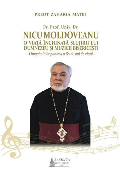 Editura Basilica a Patriarhiei Romane Parinte Profesor Universitar Doctor Nic...