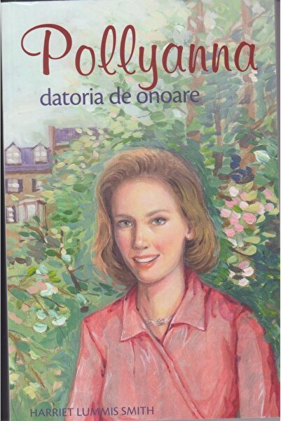 Editura Sophia Pollyanna. Datoria de onoare (volumul 5), Harriet