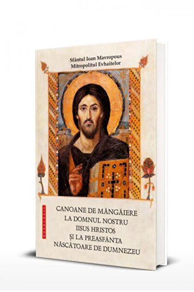 Editura Doxologia Canoane de mangaiere la Domnul nostru Iisus Hristo