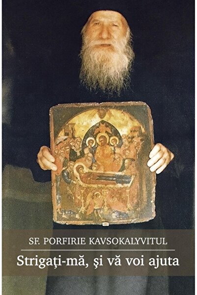 Editura Sophia Strigati-ma, si va voi ajuta, Porfirie Kavsokalyvi