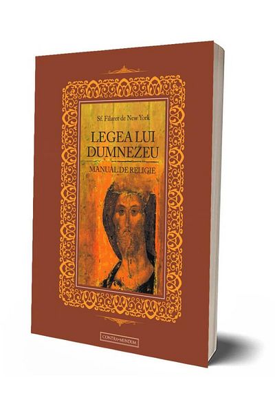 Editura Contra Mundum Legea lui Dumnezeu. Manual de religie, Filaret de