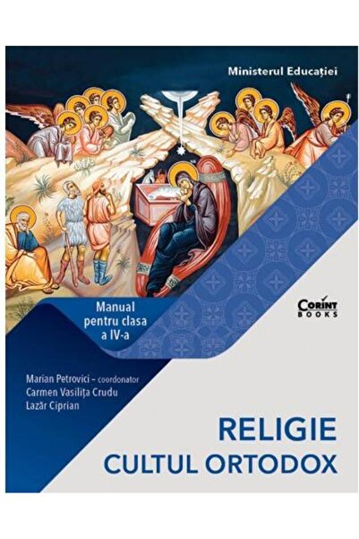 Editura Corint Religie - Cultul Ortodox. Manual pentru clasa IV-a