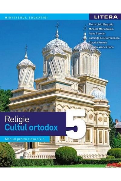 Editura Litera Educational Religie. Cultul ortodox. Manual pentru clasa a V-a