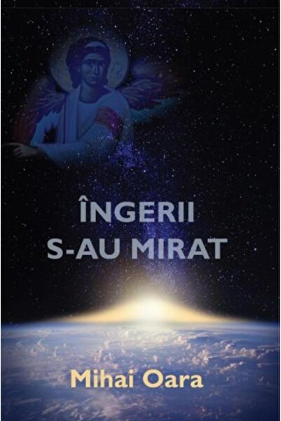 Editura Reintregirea Ingerii s-au mirat, Mihai Oara