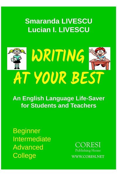 Coresi Writing at your best. An English Language Life-Sav
