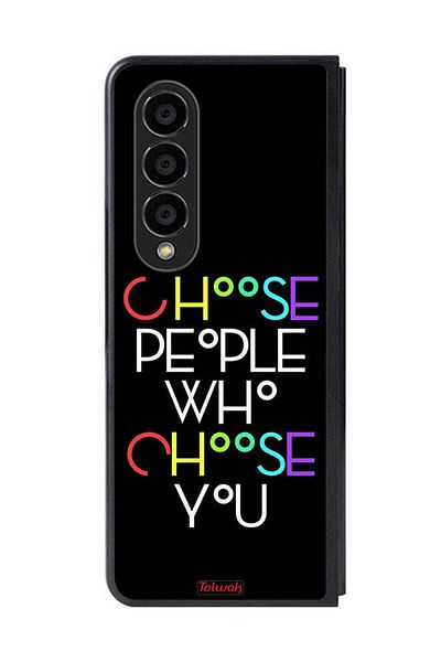 Tolwak Samsung Galaxy Z Fold 4 Protective Case Cover Choose People Who Choose You