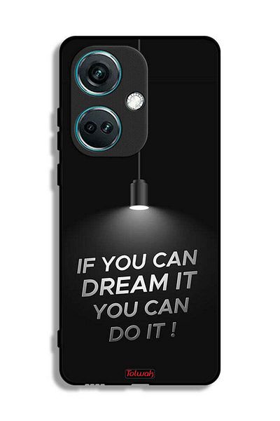 Tolwak OnePlus Nord CE3 Protective Case Cover If You Can Dream It You Can Do It