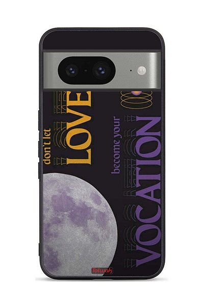 Tolwak Google Pixel 8 Protective Case Cover Do Not Let Love Become Your Vocation