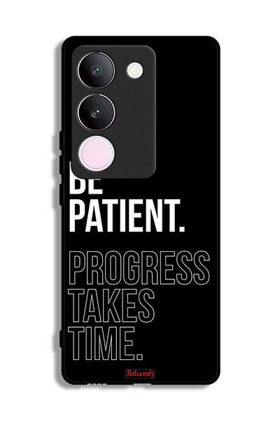 Tolwak vivo V29 Protective Case Cover Be Patient Progress Takes Time