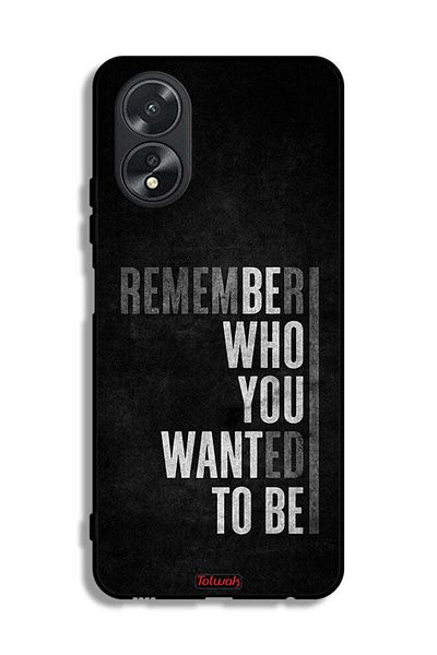 Tolwak Oppo A38 Protective Case Cover Remember Who You Wanted To Be