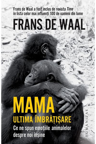 Editura Humanitas Mom. The last hug. What animal emotions tell us