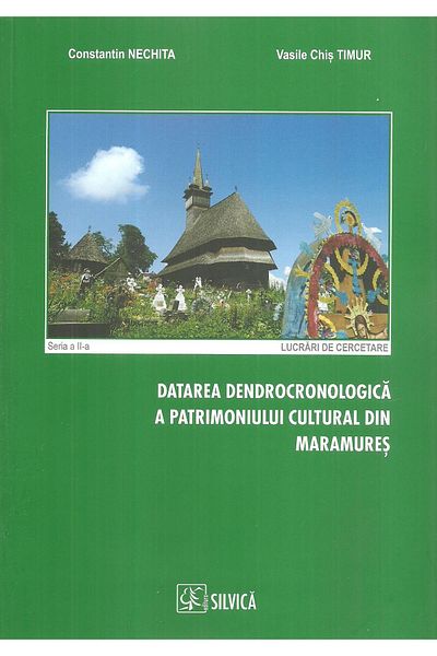 Editura Silvica Dendrochronological dating of cultural heritage