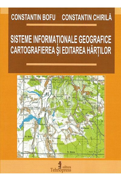 Editura Tehnopress Geographic information systems. Mapping