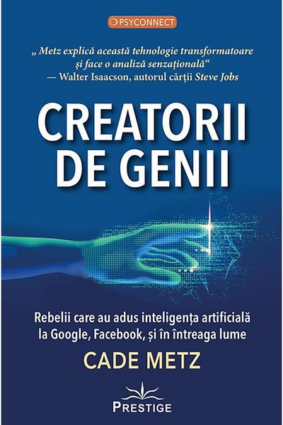 Editura Prestige The Creators of Geniuses. The Rebels Who Brought Intelligence