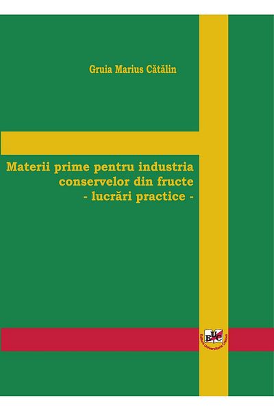 Editura Universitaria Raw materials for the fruit canning industry
