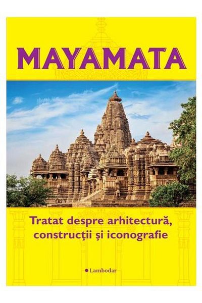 Editura Lambodar Mayamata. Treatise on architecture, constructions and