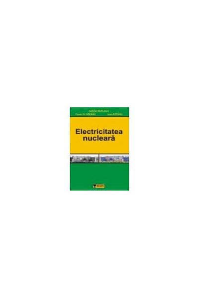 Editura Tehnica Nuclear Electricity, Gabriel Burlacu