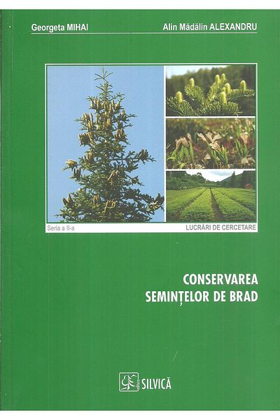 Editura Silvica Preservation of fir seeds, Georgeta Mihai