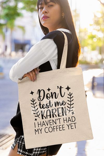 giftkonsept Don'T Test Me Karen, No Coffee yet Funny Printed Gift Organic Raw Cloth Bag