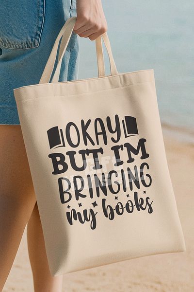 giftkonsept Okay but I'M Bringing My Books Written Book Lover Spirit Printed Gift Organic Raw Cloth Bag
