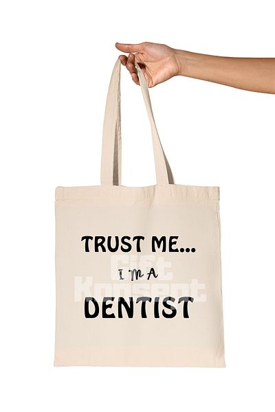 giftkonsept Trust Me I'M a Dentist Printed Dentist Gift Organic Raw Cloth Bag