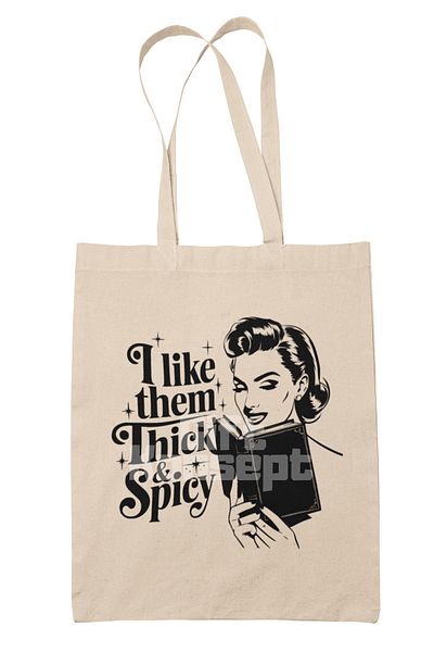 giftkonsept I Like Them Thick & Spicy Written Book Reading Pleasure Printed Gift Organic Raw Cloth Bag