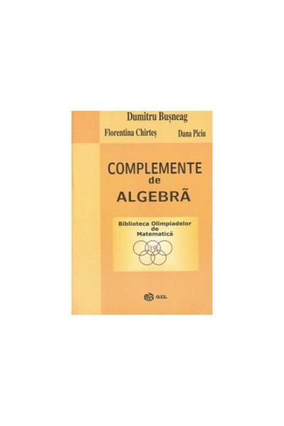 Editura Gil Algebra complements, Dumitru Busneag
