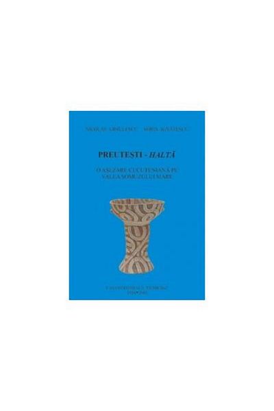 Editura Demiurg Preutesti-Halta. A Cucuteni settlement in the So Valley