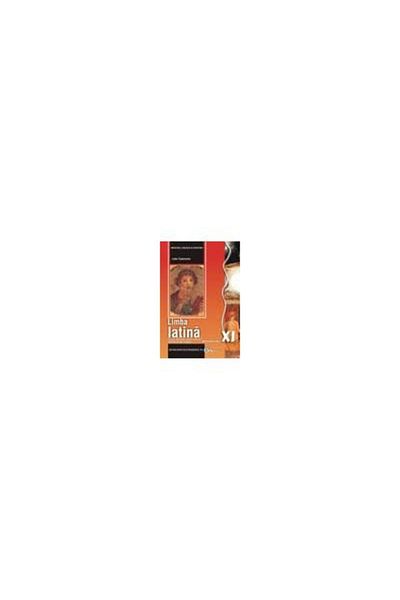 Editura Didactica si Pedagogica Latin language. Textbook for the 11th grade, Lidia Tu