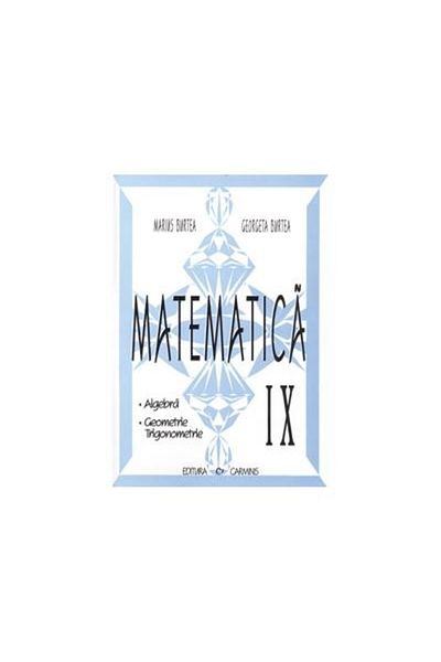 Editura Carminis Mathematics. Grade 9. Collection in support of mathematics