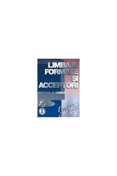 Editura Albastra Formal Languages and Acceptors, Gabriel V. Orman