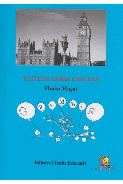 Editura Lizuka Educativ English language tests - Manual and collection of exercises