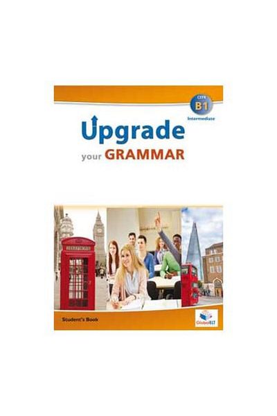Global Elt Upgrade your Grammar B1 â Student s Book