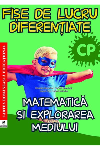 Editura Cartea Romaneasca Educational Differentiated worksheets. Math and exploration