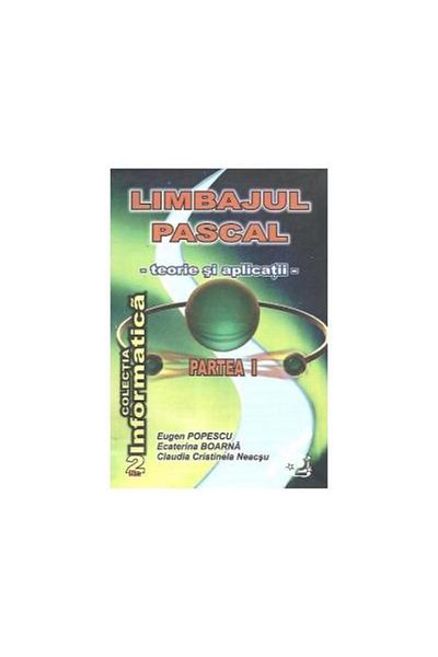 Editura Else The Pascal Language - Theory and Applications, Part I, E